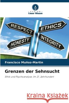 Grenzen der Sehnsucht Muñoz-Martin, Francisco 9786208997441 Verlag Unser Wissen - książka