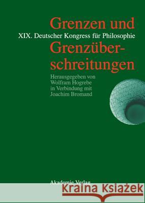Grenzen und Grenzüberschreitungen Wolfram Hogrebe 9783050038353 Walter de Gruyter - książka