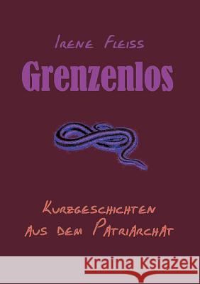 Grenzenlos Irene Fleiss 9783831129522 Books on Demand - książka