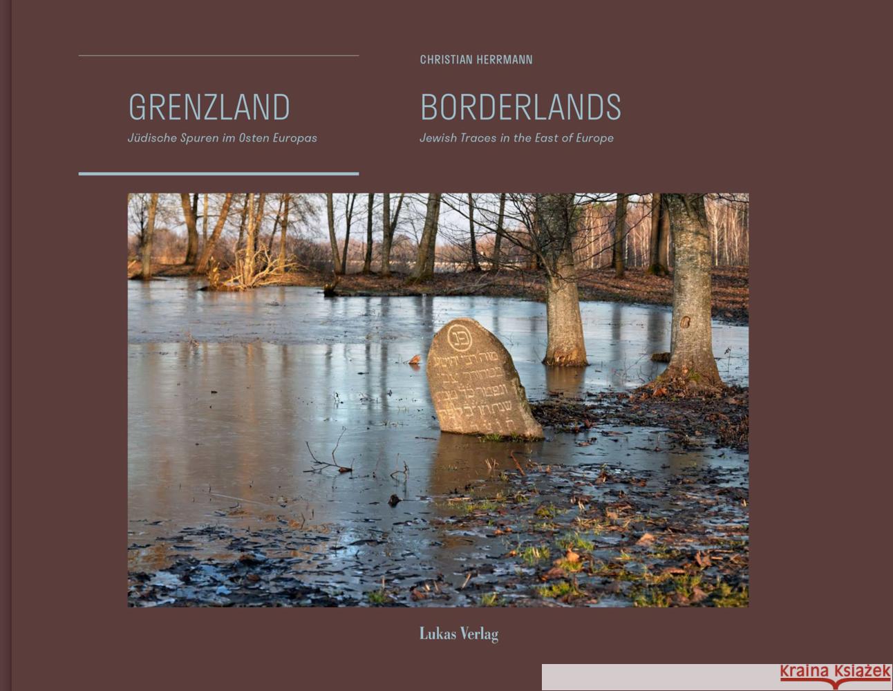 Grenzland | Borderlands, m. 1 Buch Herrmann, Christian 9783867324250 Lukas Verlag - książka