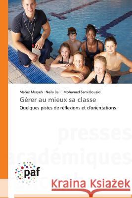 Gérer Au Mieux Sa Classe Collectif 9783838148342 Presses Academiques Francophones - książka