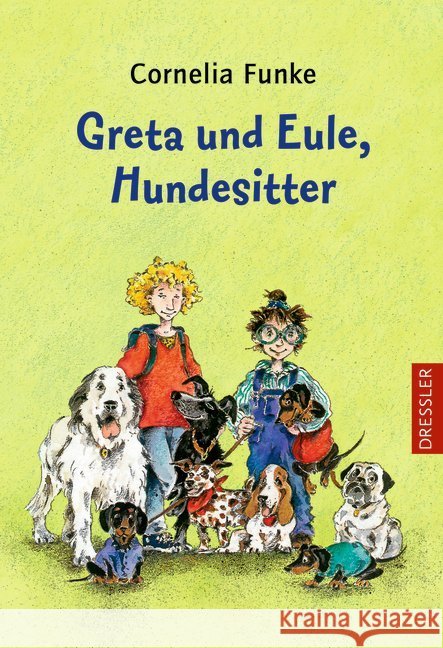 Greta und Eule, Hundesitter Funke, Cornelia   9783791504483 Dressler - książka
