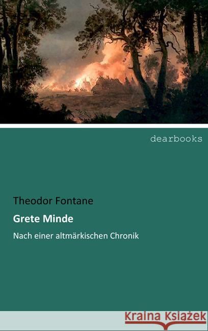 Grete Minde : Nach einer altmärkischen Chronik Fontane, Theodor 9783954559695 dearbooks - książka