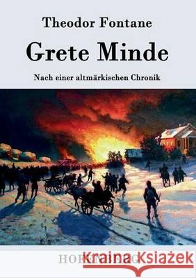 Grete Minde: Nach einer altmärkischen Chronik Theodor Fontane 9783843070188 Hofenberg - książka