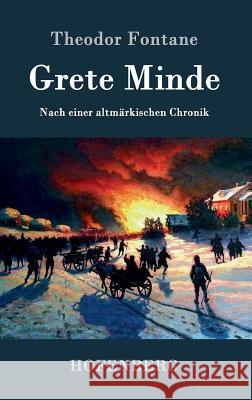 Grete Minde: Nach einer altmärkischen Chronik Theodor Fontane 9783843070218 Hofenberg - książka