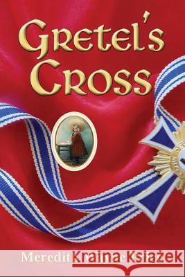 Gretel's Cross Meredith Wayne Price 9780997109702 Uberauen Publishers - książka