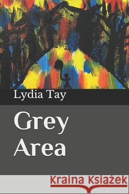 Grey Area Lydia Tay 9789811405877 National Library Board Singapore - książka