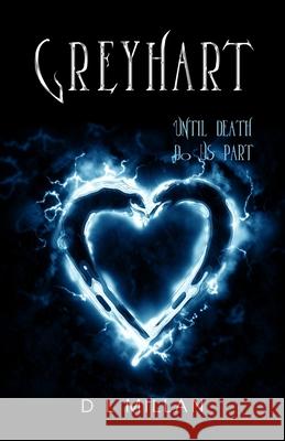 Greyhart: Until Death Do Us Part D. L. Millan 9781789557565 New Generation Publishing - książka