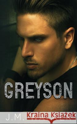 Greyson J. M. Walker 9781729145708 Independently Published - książka