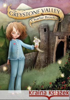 Greystone Valley Charlie Brooks Jessica Grundy 9781938821332 Grey Gecko Press - książka