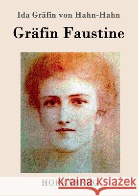 Gräfin Faustine Ida Gräfin Von Hahn-Hahn 9783843047944 Hofenberg - książka