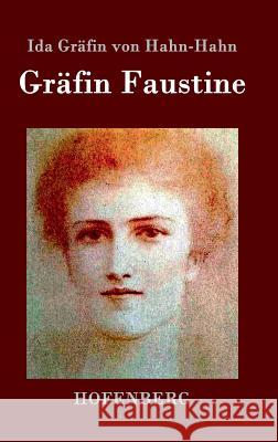 Gräfin Faustine Ida Gräfin Von Hahn-Hahn 9783843047951 Hofenberg - książka