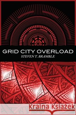 Grid City Overload Steven T. Bramble 9781732576629 Zq-287 Press - książka