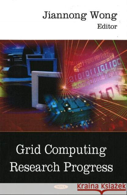 Grid Computing Research Progress Jiannong Wong 9781604564044 Nova Science Publishers Inc - książka