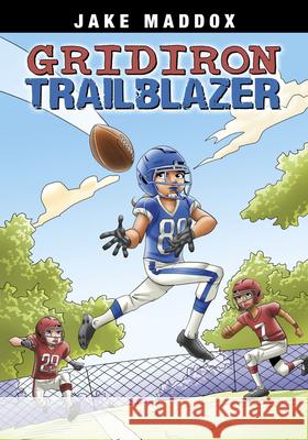 Gridiron Trailblazer Jake Maddox Eduardo Garcia 9781669074335 Stone Arch Books - książka