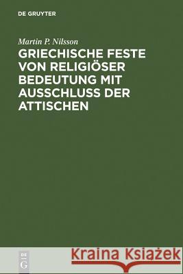 Griechische Feste Von Religiöser Bedeutung Mit Ausschluss Der Attischen Nilsson, Martin P. 9783598772542 K. G. Saur - książka