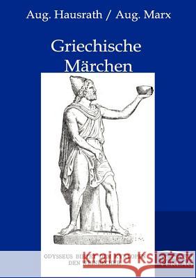 Griechische Märchen Hausrath, Aug 9783846002070 Salzwasser-Verlag - książka