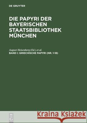 Griechische Papyri (NR. 1-18) Heisenberg, August 9783598745003 K. G. Saur - książka