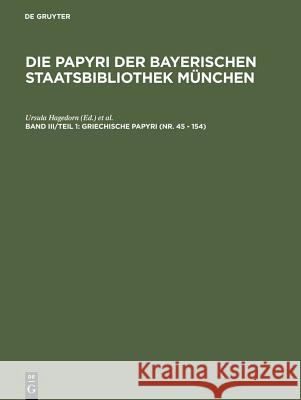 Griechische Papyri (Nr. 45 - 154) Hagedorn, Ursula 9783598745027 X_B. G. Teubner - książka