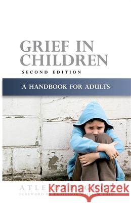 Grief in Children: A Handbook for Adults Second Edition Dyregrov, Atle 9781843106128  - książka