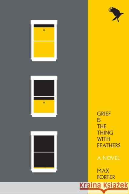 Grief Is the Thing with Feathers Max Porter 9781555977412 Graywolf Press - książka