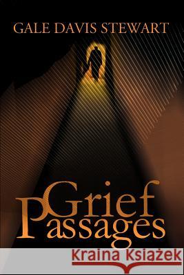 Grief Passages Gale Davis Stewart 9780595156184 Writers Club Press - książka