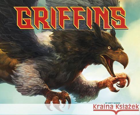 Griffins Matt Doeden Martin Horacio Bustamante 9781515844440 Picture Window Books - książka