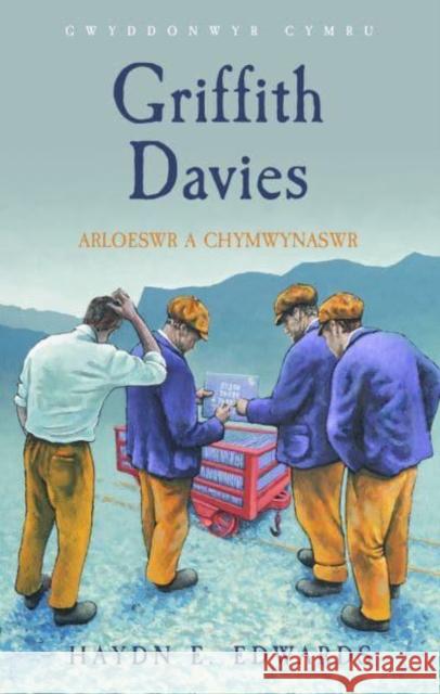 Griffith Davies: Arloeswr a Chymwynaswr Haydn E. Edwards 9781837720316 University of Wales Press - książka