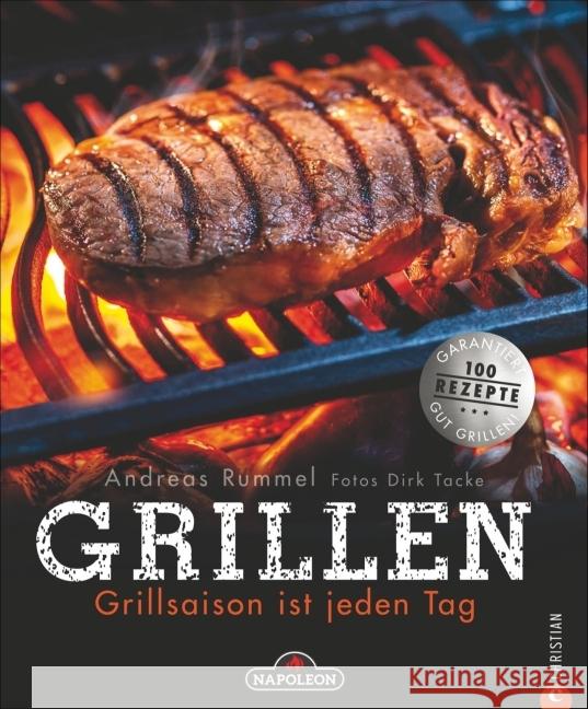 GRILLEN : Grillsaison ist jeden Tag Rummel, Andreas 9783862449774 Christian - książka
