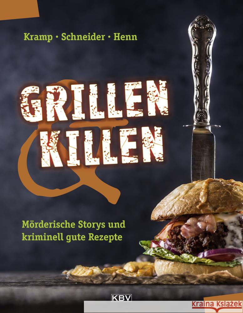 Grillen & Killen Henn, Carsten Sebastian, Kramp, Ralf, Schneider, Ira 9783954416066 KBV - książka