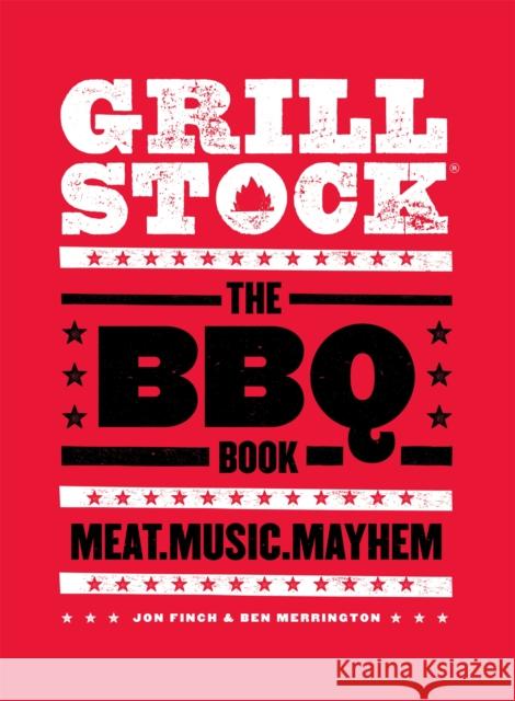 Grillstock: The BBQ Book Ben Merrington 9780751563016 Little, Brown Book Group - książka