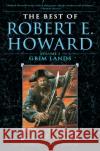 Grim Lands Howard, Robert E. 9780345490193 Del Rey Books