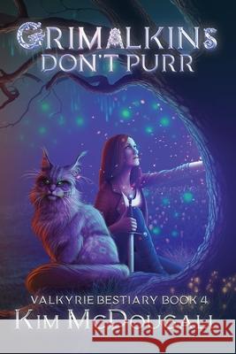 Grimalkins Don't Purr Kim McDougall 9781777640194 Castelane - książka