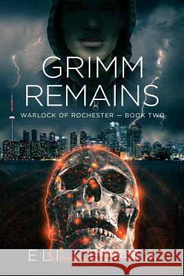 Grimm Remains Eli Celata 9781949604030 Hidden Helm Press - książka