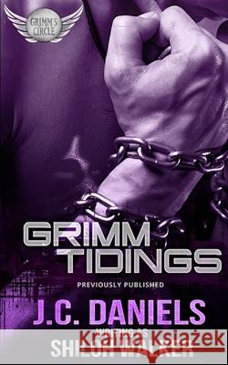 Grimm Tidings J. C. Daniels Shiloh Walker 9781088493694 Independently Published - książka