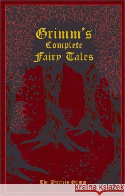 Grimm's Complete Fairy Tales Jacob Grimm 9781607103134 Canterbury Classics - książka