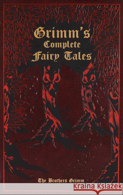 Grimm's Complete Fairy Tales Wilhelm Grimm 9781667211534 Canterbury Classics - książka