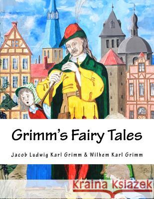 Grimm's Fairy Tales Jacob Karl Grimm Wilhem Karl Grimm Edgar Taylor 9781535507547 Createspace Independent Publishing Platform - książka