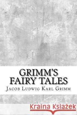 Grimm's Fairy Tales Jacob Ludwig Karl Grimm Wilhem Karl Grimm 9781974074211 Createspace Independent Publishing Platform - książka