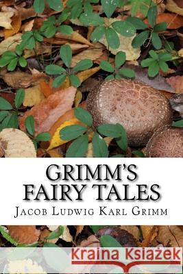 Grimm's Fairy Tales Jacob Ludwig Karl Grimm                  Wilhem Karl Grimm                        Edgar Taylor 9781983683176 Createspace Independent Publishing Platform - książka