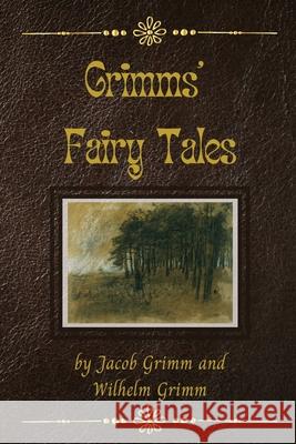 Grimms' Fairy Tales Jacob Grimm, Wilhelm Grimm 9783755100249 Gopublish - książka