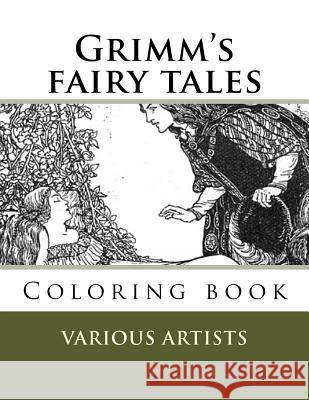 Grimm's fairy tales: Coloring book Guido, Monica 9781546489405 Createspace Independent Publishing Platform - książka