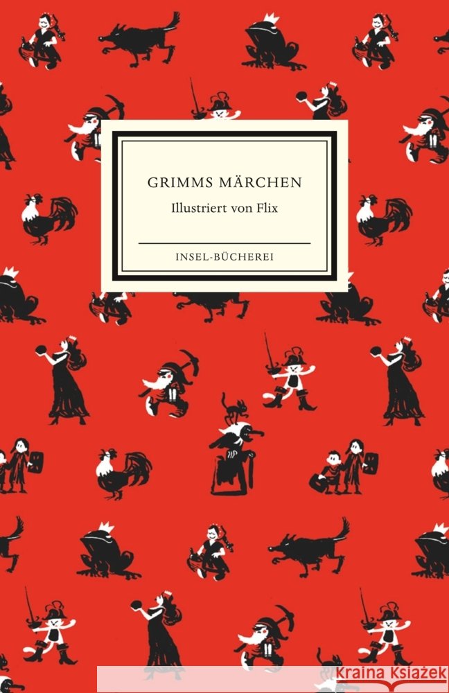 Grimms Märchen Grimm, Jacob; Grimm, Wilhelm 9783458178927 Insel Verlag - książka