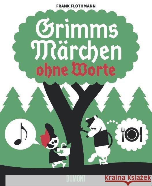 Grimms Märchen ohne Worte Flöthmann, Frank; Grimm, Jacob; Grimm, Wilhelm 9783832197087 DuMont Buchverlag - książka