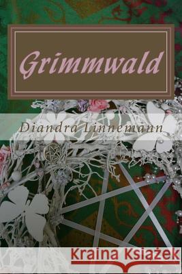 Grimmwald Diandra Linnemann 9781727388541 Createspace Independent Publishing Platform - książka