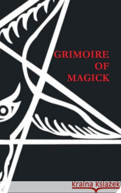 Grimoire of Magick Aleister Nacht 9780990369370 Loki/Speckbohne Publishing - książka