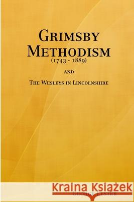 Grimsby Methodism George Lester 9781409238713 Lulu.com - książka