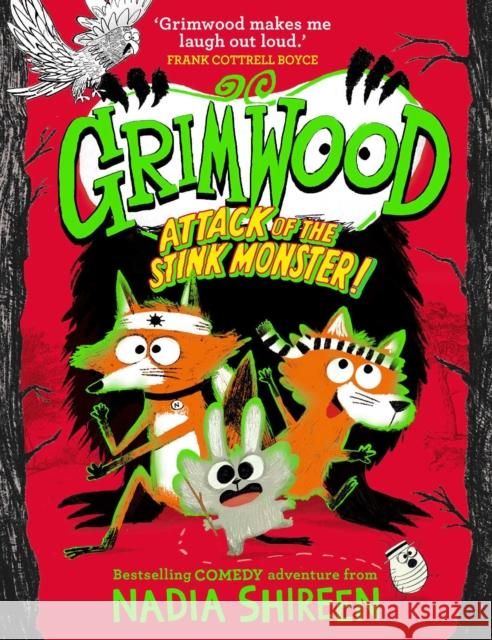 Grimwood: Attack of the Stink Monster!: The funniest book you'll read this winter! Nadia Shireen 9781471199370 Simon & Schuster Ltd - książka