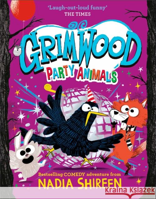 Grimwood: Party Animals: The Times Children's Book of the Week Nadia Shireen 9781398530065 Simon & Schuster Ltd - książka