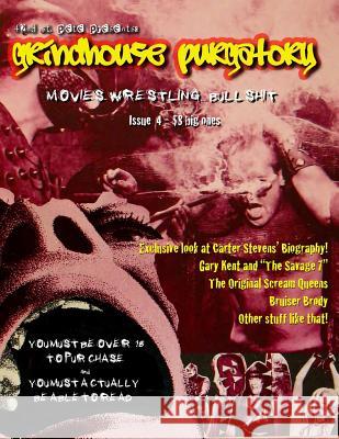 Grindhouse Purgatory - Issue 4 Pete Chiarella Robert Morgan Rhonda Baughman 9781502314284 Createspace - książka